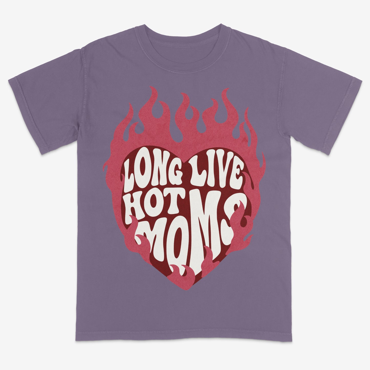 Long Live Hot Moms Tee