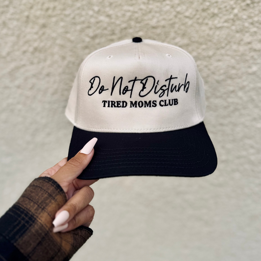 Tired Moms Club Hat