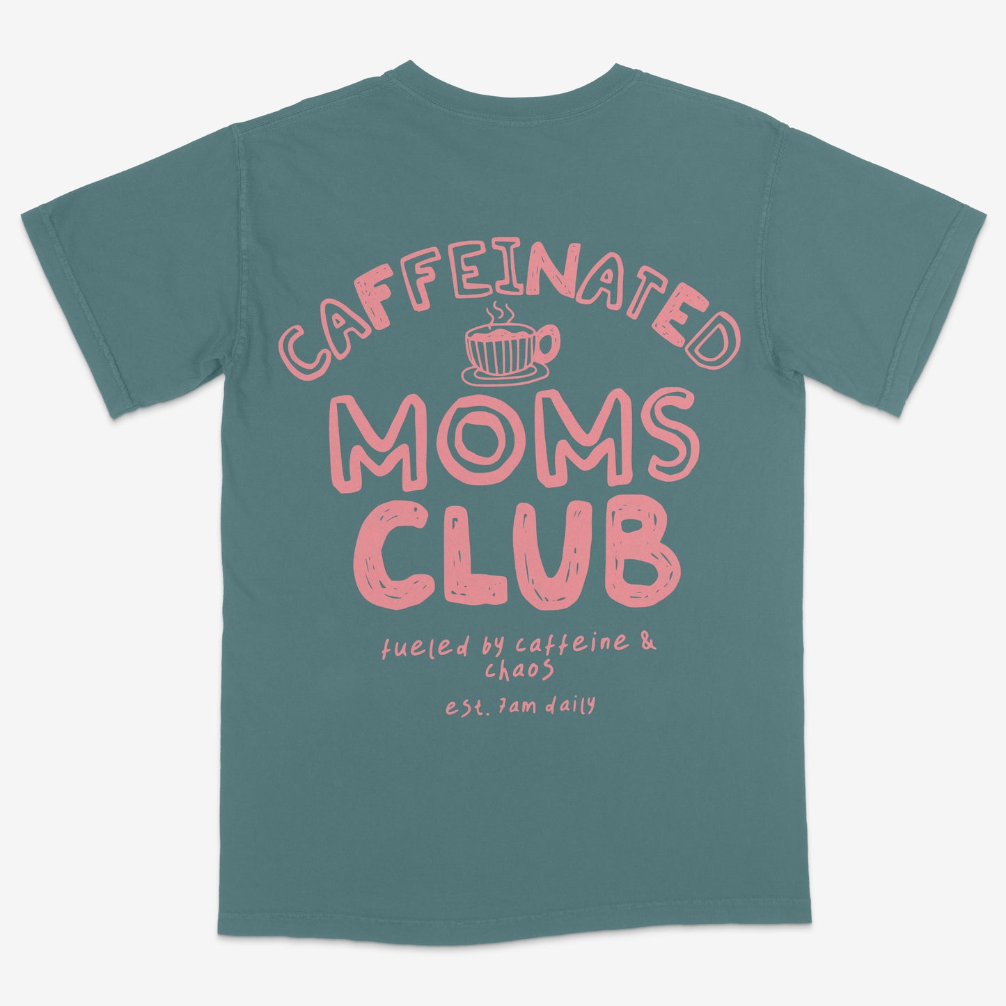 Caffeinated Moms Club Tee