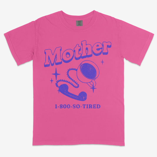 1 800 So Tired Tee
