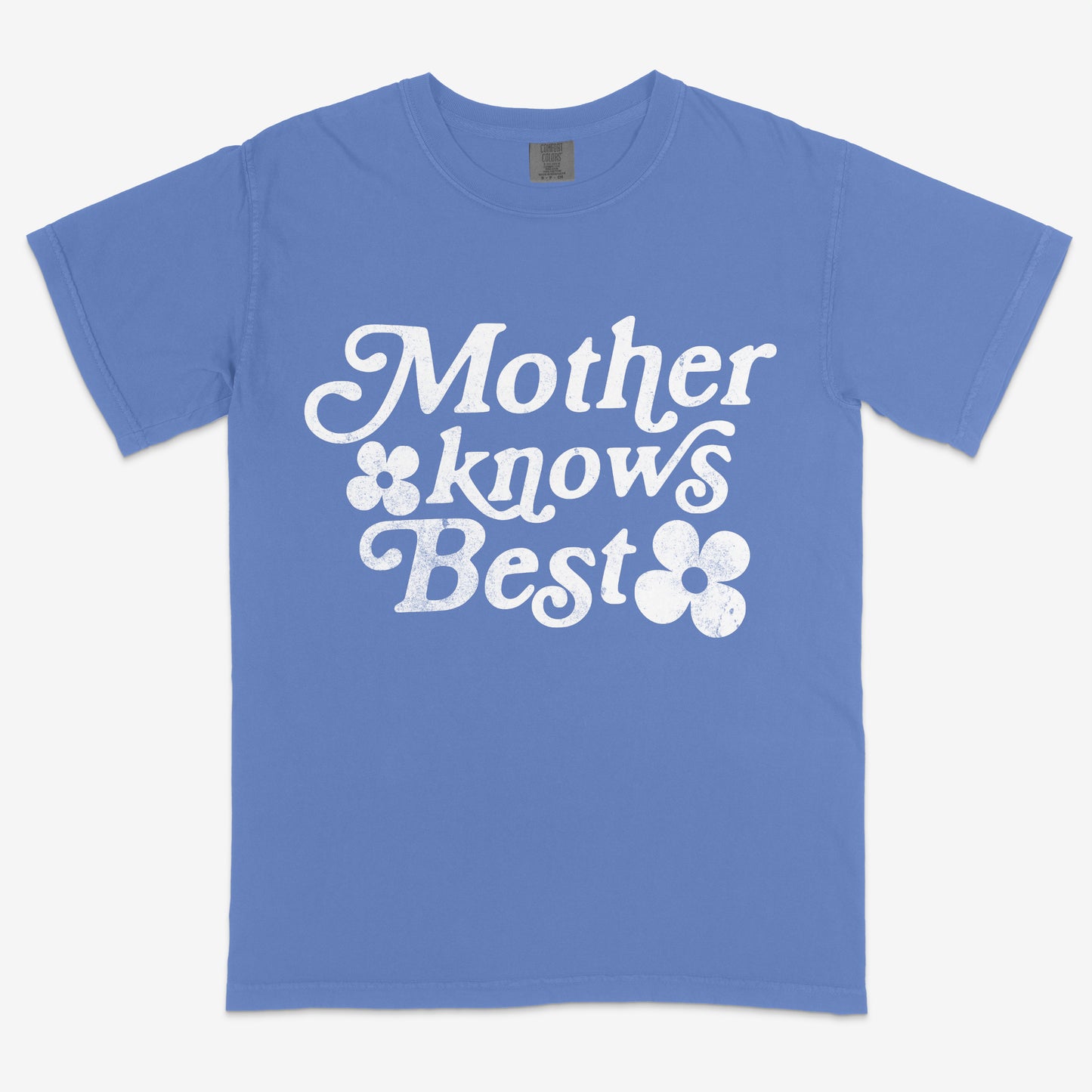 Mother Knows Best Tee