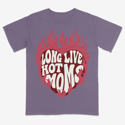 Long Live Hot Moms Tee