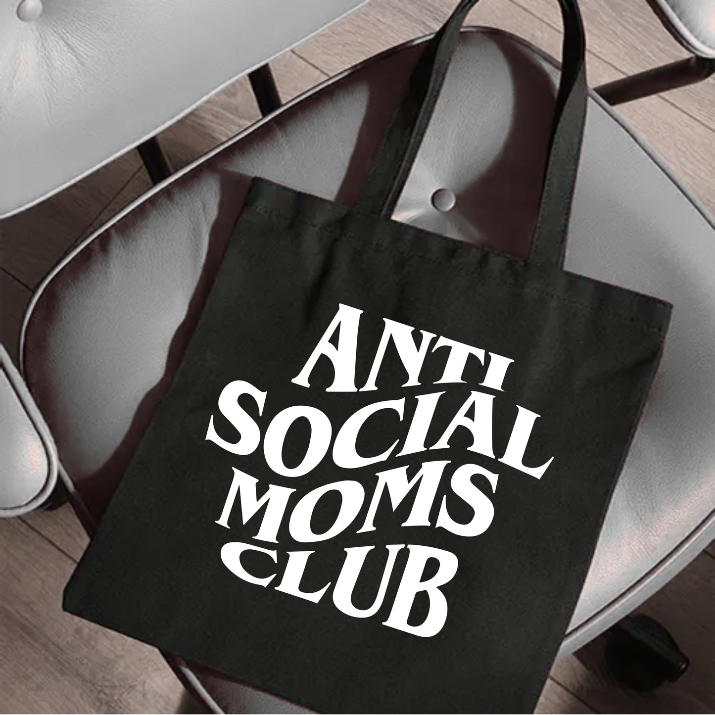 Antisocial Moms Club Tote