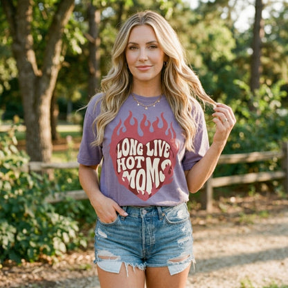 Long Live Hot Moms Tee
