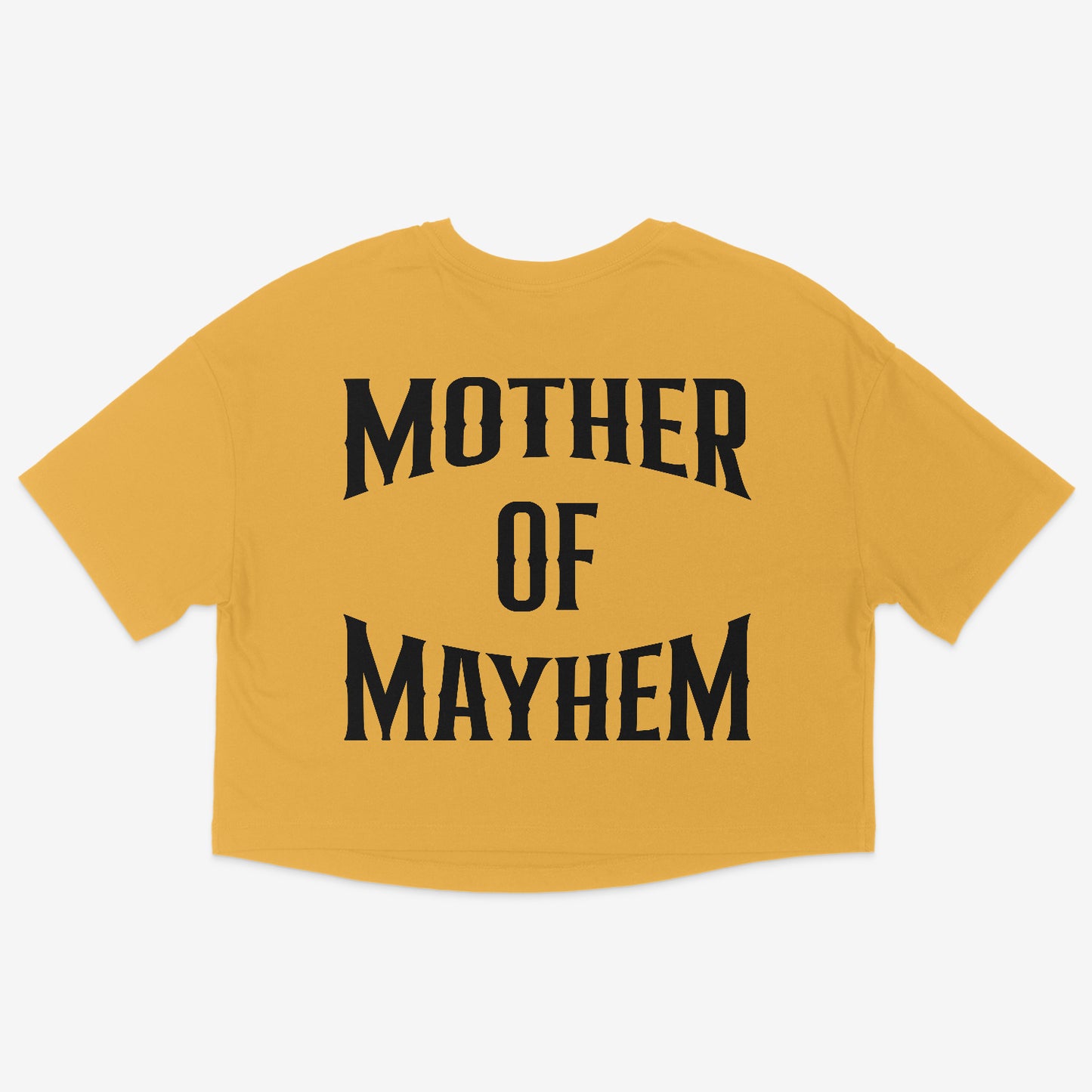 Mother of Mayhem Crop Top