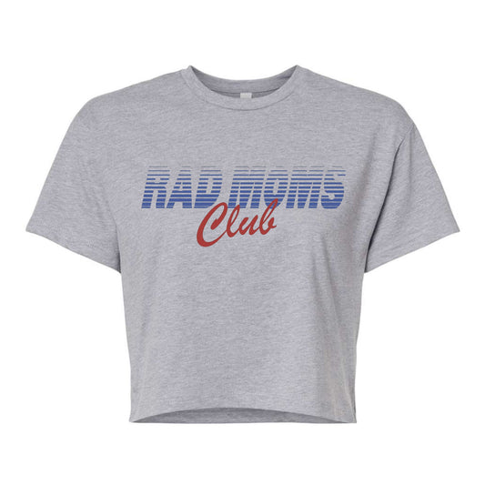Rad Moms Club Crop Top